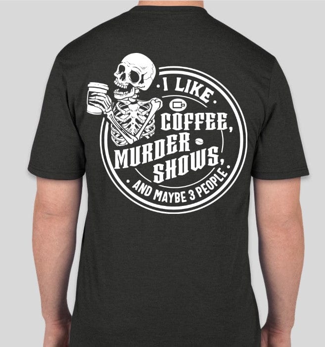 Coffee & Murder Shows Shirts & Sweatshirts - Image 12